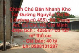 Chính Chủ Bán Nhanh Kho Tại Đường Nguyễn Thị Ni ( đường cũ 455), Xã Trung An, Củ Chi, Hồ Chí Minh